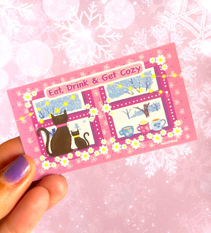 Eat, Drink & Get Cozy Fridge Magnet