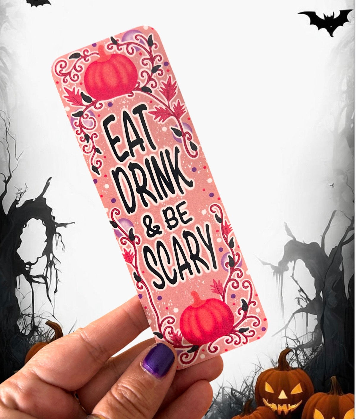 Eat, Drink & Be Scary Bookmark