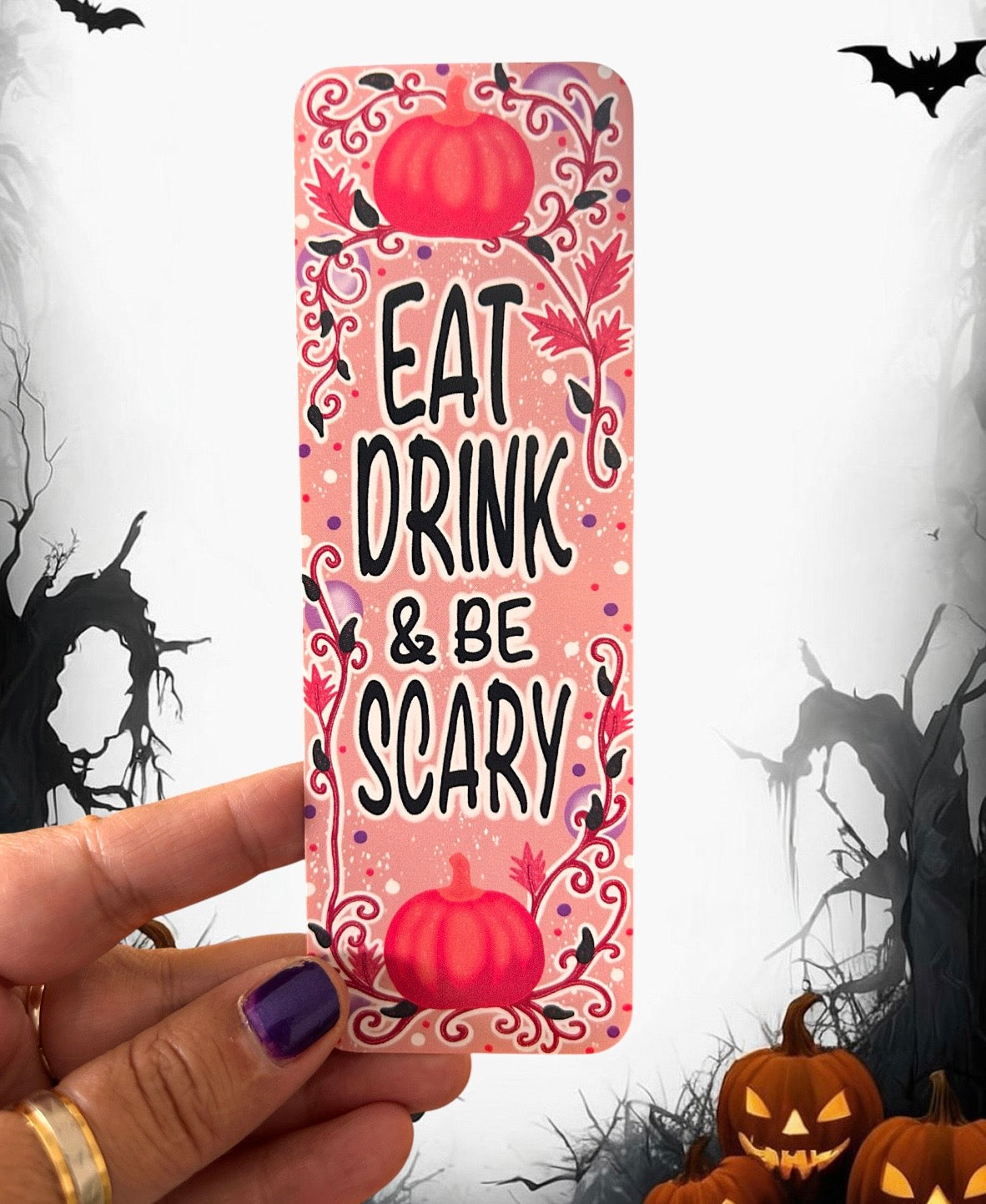 Eat, Drink & Be Scary Bookmark